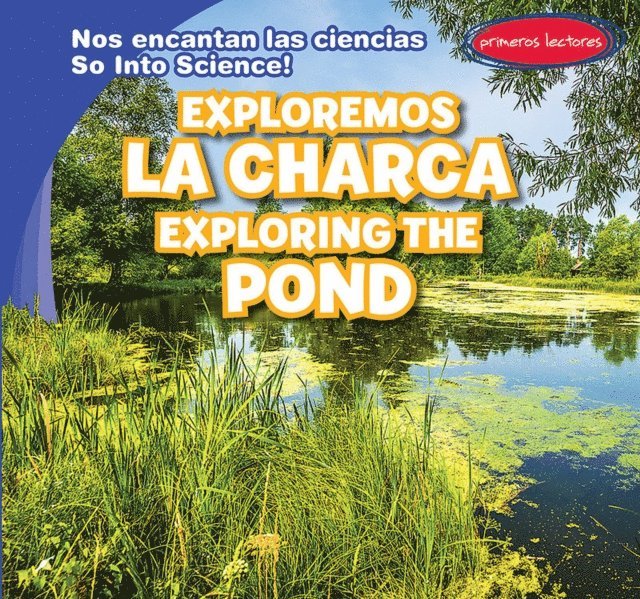 Marie Roesser - Exploremos la charca / Exploring the Pond, E-bok