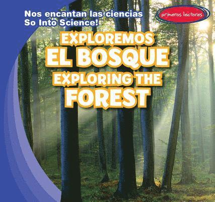 Marie Roesser - Exploremos El Bosque / Exploring the Forest, Inbunden