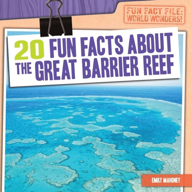 20 Fun Facts About the Great Barrier Reef