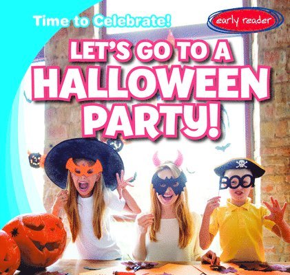Benjamin Proudfit - Let's Go to a Halloween Party!, E-bok. Tillgänglighet: Lägg i varukorg