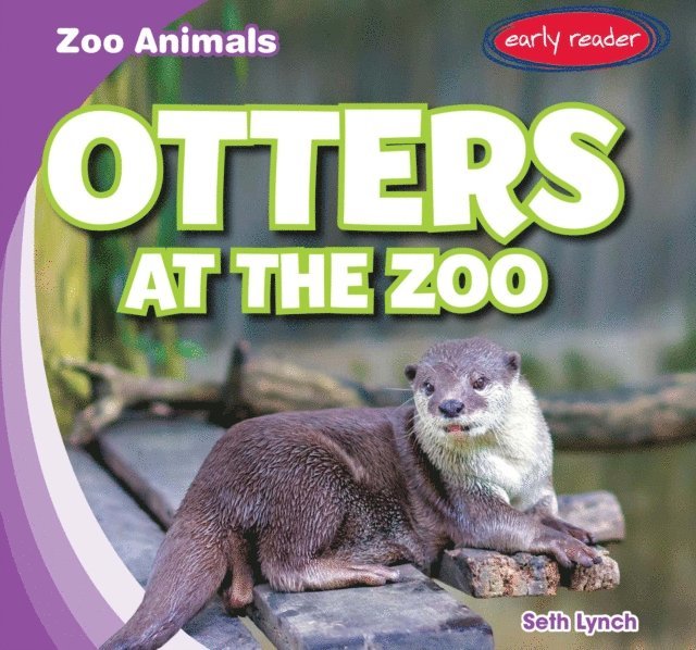 Seth Lynch - Otters at the Zoo, E-bok