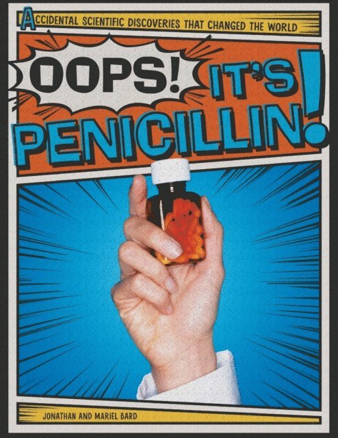 Mariel Bard, Jonathan Bard - Oops! It's Penicillin!, E-bok