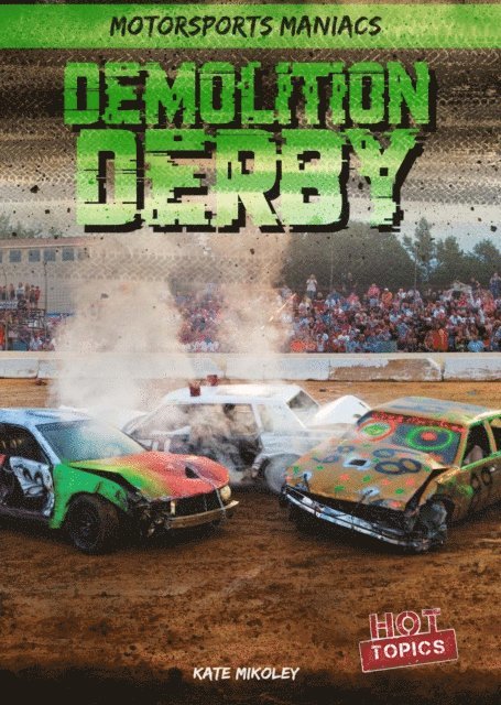 Kate Mikoley - Demolition Derby, E-bok