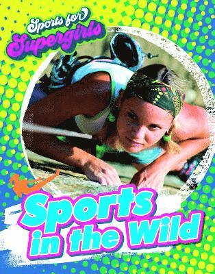 Sports in the Wild