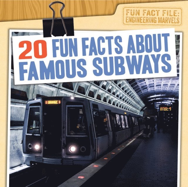Mariel Bard, Jonathan Bard - 20 Fun Facts About Famous Subways, E-bok
