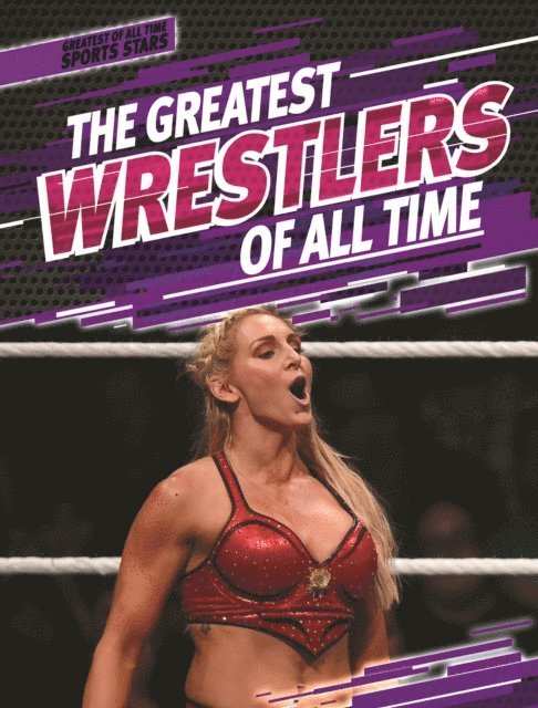 Kristen Nelson - Greatest Wrestlers of All Time, E-bok