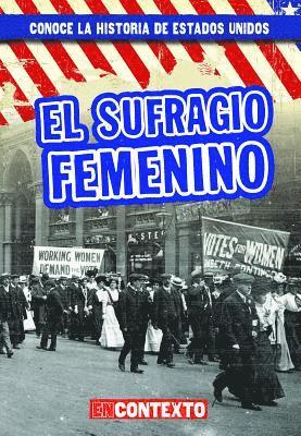 Seth Lynch - El Sufragio Femenino (Women's Suffrage), Häftad