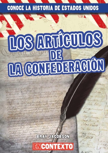 Bray Jacobson - Los Artículos de la Confederación (The Articles of Confederation), E-bok