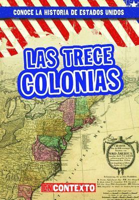 Peter Castellano - Las Trece Colonias (the Thirteen Colonies), Häftad
