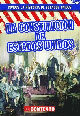 Bray Jacobson - La Constitución de Estados Unidos (the U.S. Constitution), Häftad
