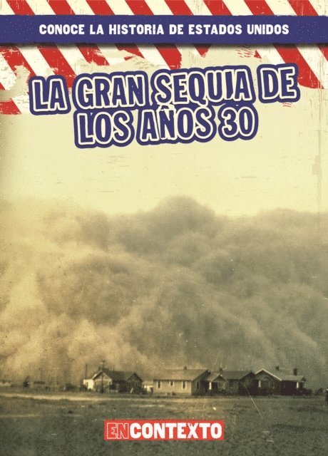 Marie Roesser - La gran sequía de los años 30 (The Dust Bowl), E-bok