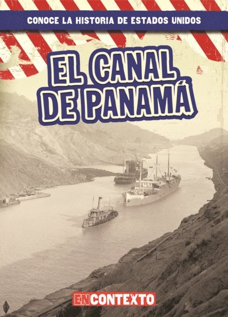 Marie Roesser - El Canal de Panamá (The Panama Canal), E-bok