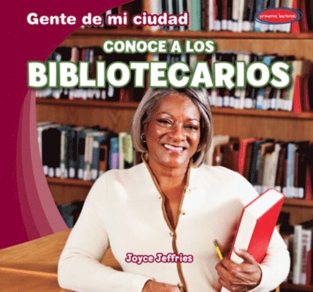 Conoce a los bibliotecarios (Meet the Librarian)