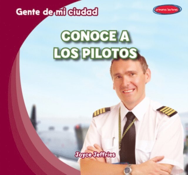 Conoce a los pilotos (Meet the Pilot)