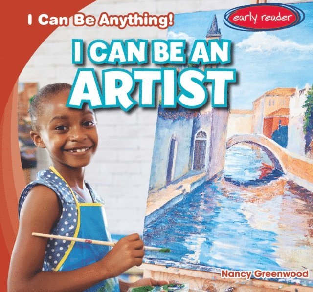 Nancy Greenwood - I Can Be an Artist, E-bok