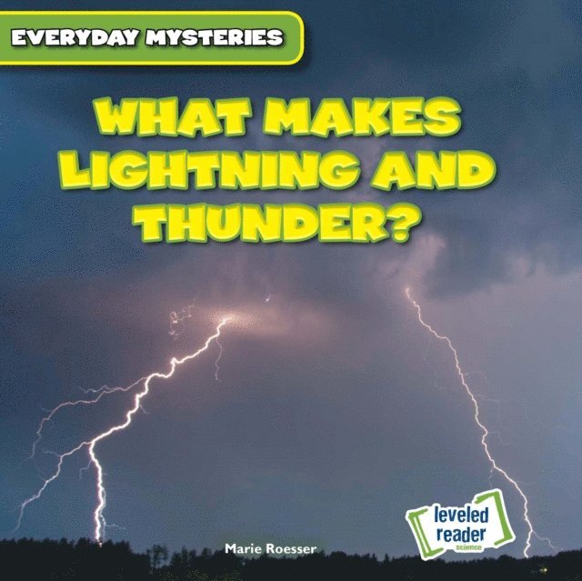 Marie Roesser - What Makes Lightning and Thunder?, E-bok. Tillgänglighet: Lägg i varukorg