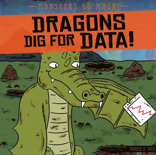 Therese M. Shea - Dragons Dig for Data!, E-bok