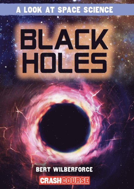 Bert Wilberforce - Black Holes, E-bok. Tillgänglighet: Lägg i varukorg