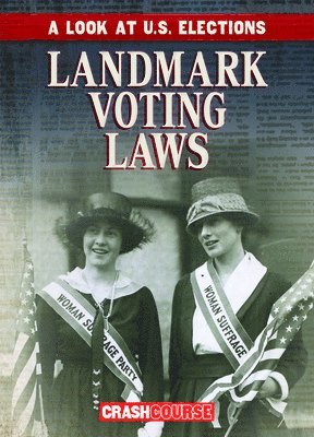 Kathryn Wesgate - Landmark Voting Laws, Häftad