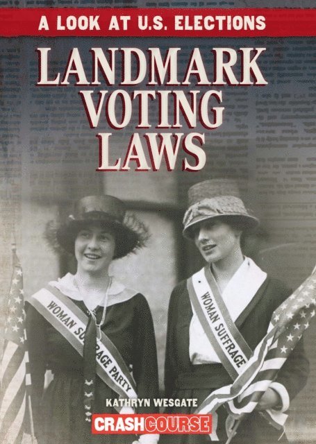 Kathryn Wesgate - Landmark Voting Laws, E-bok