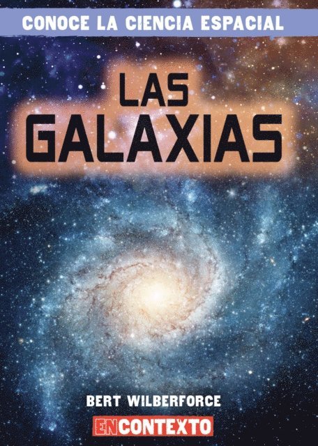 Bert Wilberforce - Las galaxias (Galaxies), E-bok. Tillgänglighet: Lägg i varukorg