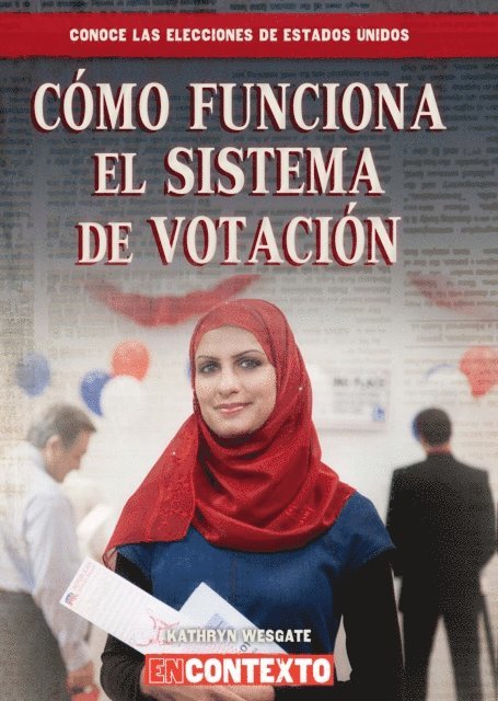 Kathryn Wesgate - Cómo funciona el sistema de votación (How Does Voting Work?), E-bok. Tillgänglighet: Lägg i varukorg
