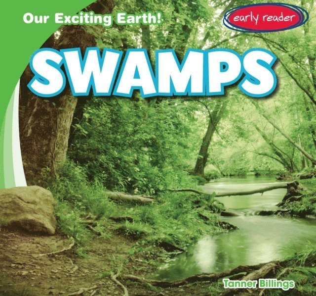 Tanner Billings - Swamps, E-bok