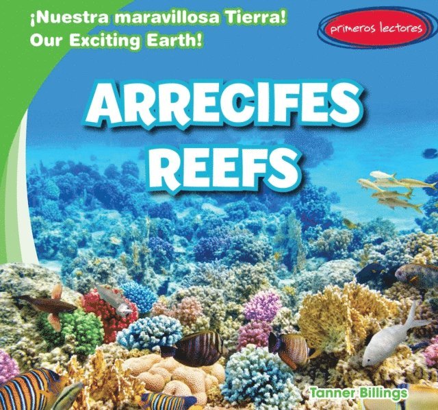 Tanner Billings - Arrecifes / Reefs, E-bok