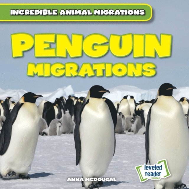 Anna McDougal - Penguin Migrations, E-bok