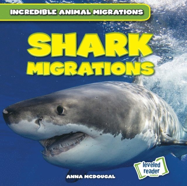 Anna McDougal - Shark Migrations, E-bok