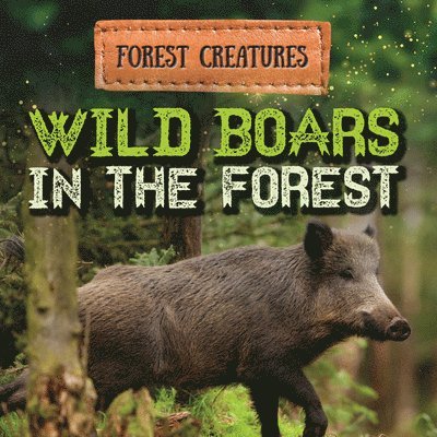 Donna Reynolds - Wild Boars in the Forest, Häftad. Tillgänglighet: Tillfälligt slut