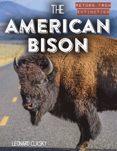Leonard Clasky - American Bison, E-bok