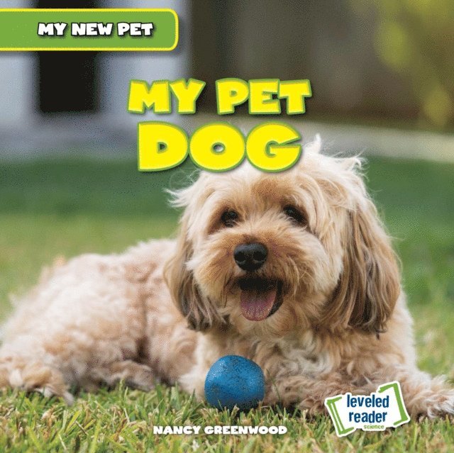 Nancy Greenwood - My Pet Dog, E-bok