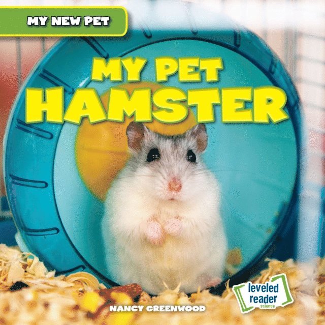 Nancy Greenwood - My Pet Hamster, E-bok