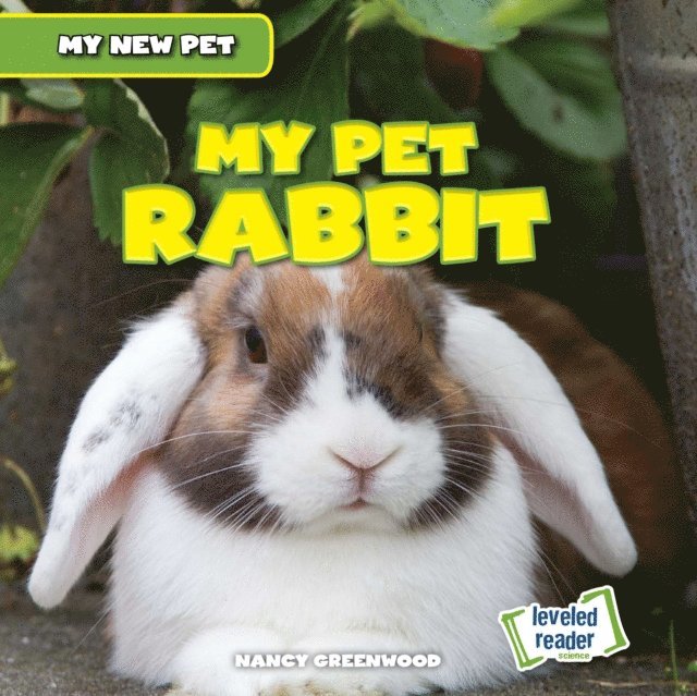 Nancy Greenwood - My Pet Rabbit, E-bok