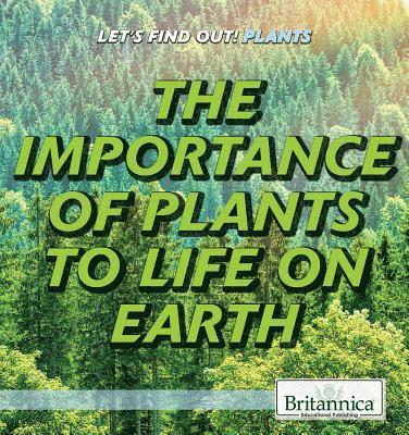 Yea Jee Bae - The Importance of Plants to Life on Earth, Inbunden