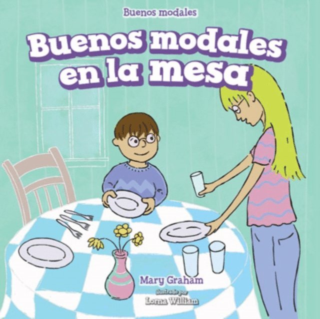 Amy Graham - Buenos modales en la mesa (Good Manners at the Table), E-bok