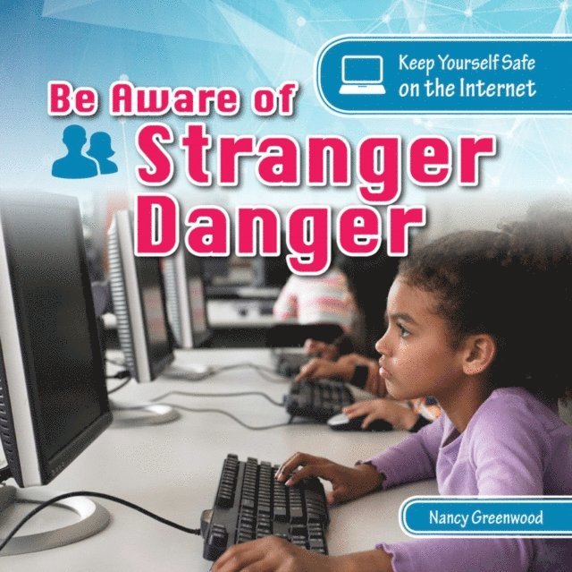 Nancy Greenwood - Be Aware of Stranger Danger, E-bok. Tillgänglighet: Lägg i varukorg