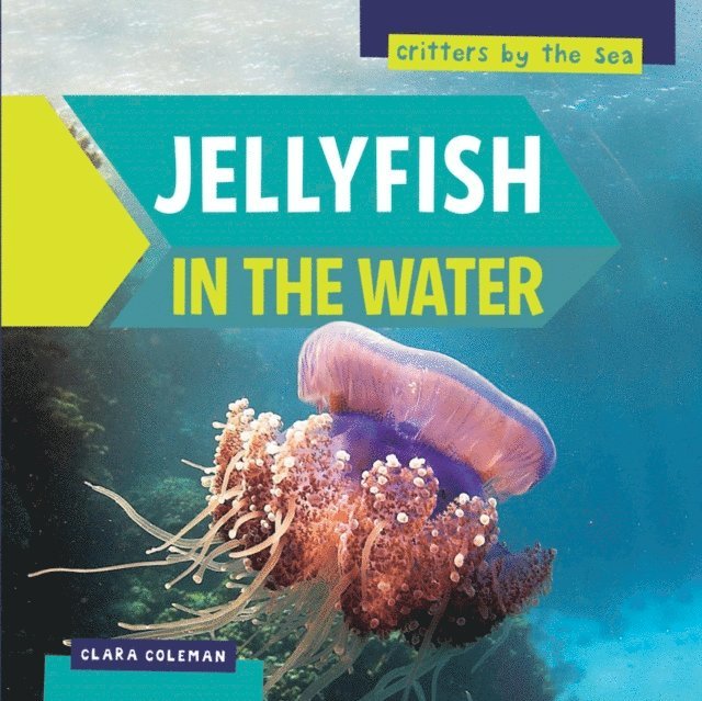 Clara Coleman - Jellyfish in the Water, E-bok