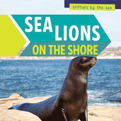 Melissa Raé Shofner - Sea Lions on the Shore, Häftad