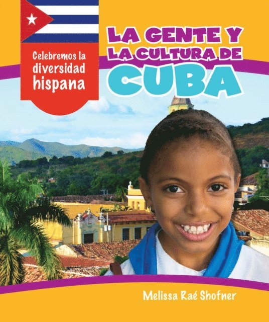 Melissa Rae Shofner - La gente y la cultura de Cuba (The People and Culture of Cuba), E-bok