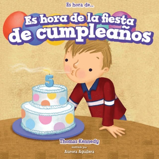 Thomas Kennedy - Es hora de la fiesta de cumpleaños (It’s Time for a Birthday Party), E-bok