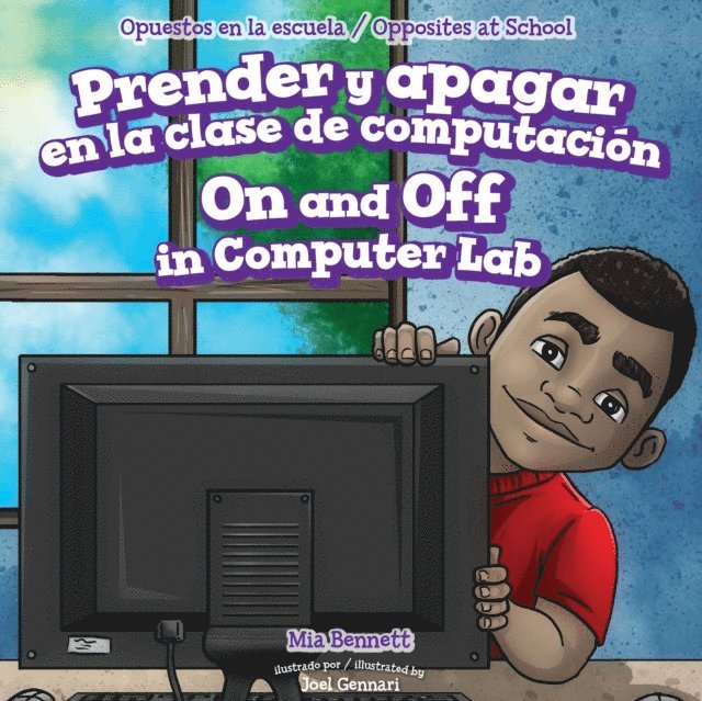 Mia Bennett - Prender y apagar en la clase de computacion / On and Off in Computer Lab, E-bok
