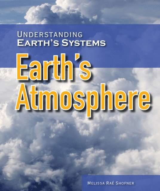 Melissa Rae Shofner - Earth's Atmosphere, E-bok
