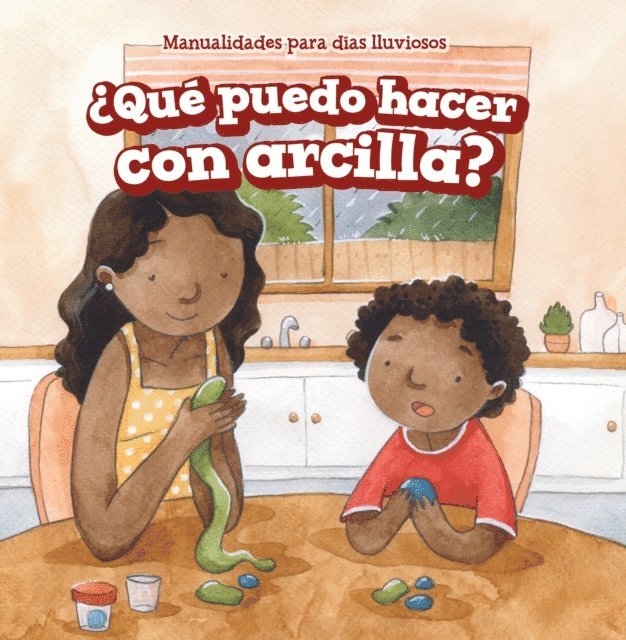 Kaylee Gilmore - ¿Qué puedo hacer con arcilla? (What Can I Make with Clay?), E-bok
