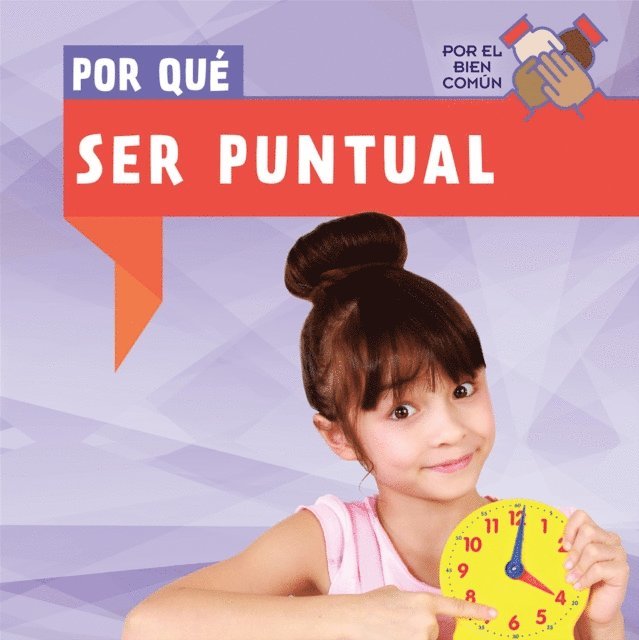 Grace Houser - Por qué ser puntual (Why Do We Have to Be on Time?), E-bok