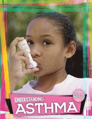 Holly Duhig - Understanding Asthma, Häftad