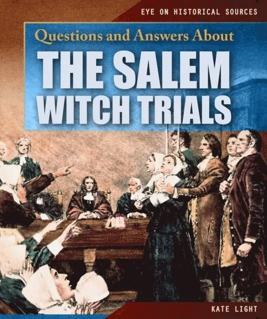 Kate Light - Questions and Answers About the Salem Witch Trials, E-bok. Tillgänglighet: Lägg i varukorg