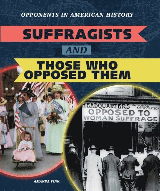 Amanda Vink - Suffragists and Those Who Opposed Them, E-bok