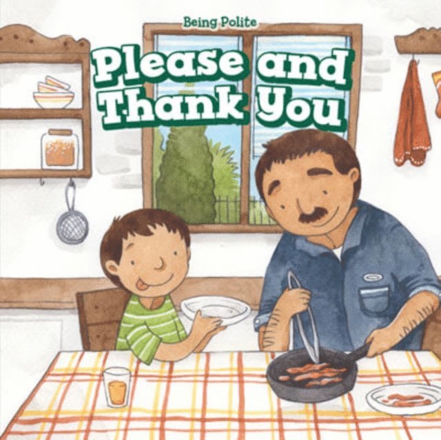 Kenneth Adams - Please and Thank You, E-bok